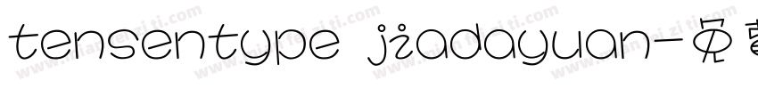tensentype jiadayuan字体转换